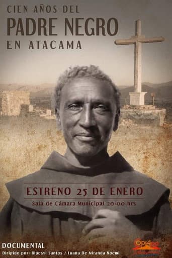 Watch Cien Años del Padre Negro en Atacama free online