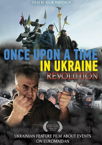 Watch Once Upon a Time in Ukraine: The Revolution free online