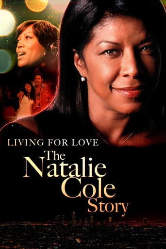 Watch Livin' for Love: The Natalie Cole Story free online