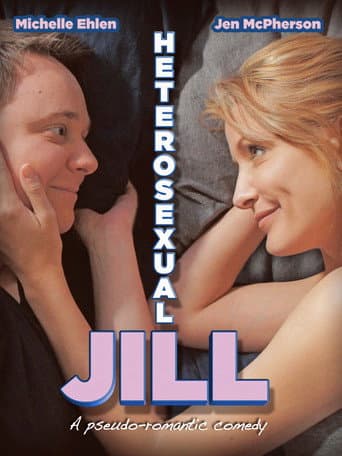 Watch Heterosexual Jill free online