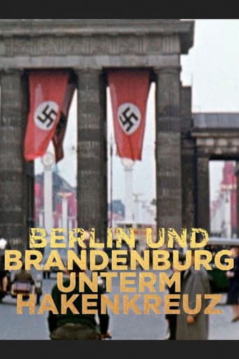 Watch Berlin und Brandenburg unterm Hakenkreuz free online