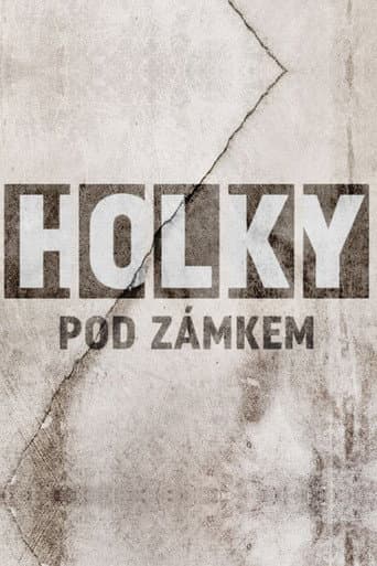 Watch Holky pod zámkem free online
