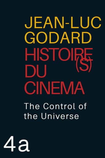 Watch Histoire(s) du Cinéma 4a: The Control of the Universe free online