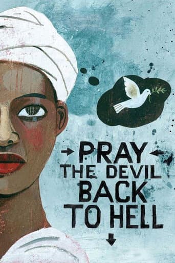 Watch Pray the Devil Back to Hell free online