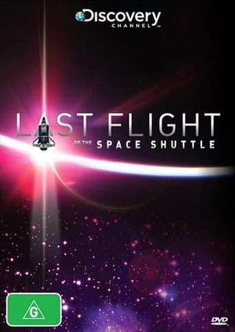 Watch Last Flight of the Space Shuttle free online