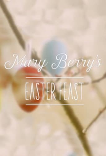Watch Mary Berry's Easter Feast free online