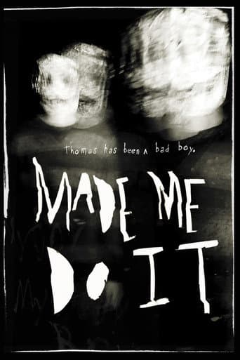 Watch Made Me Do It free online