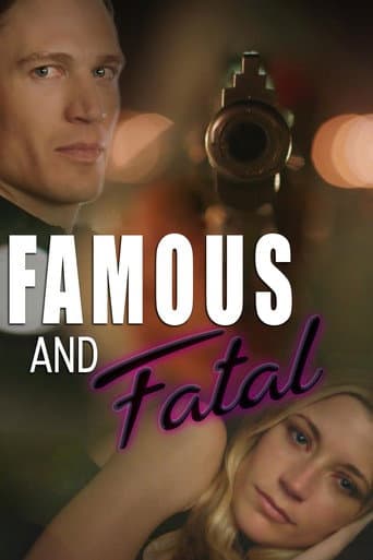 Watch Famous and Fatal free online