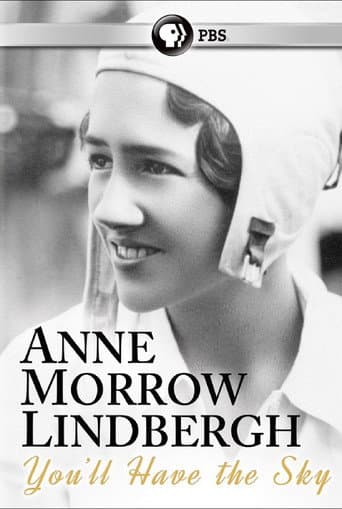 Watch You'll Have the Sky: The Life and Work of Anne Morrow Lindbergh free online