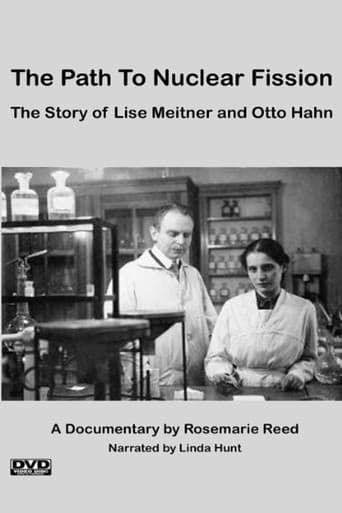 Watch The Path to Nuclear Fission: The Story of Lise Meitner and Otto Hahn free online