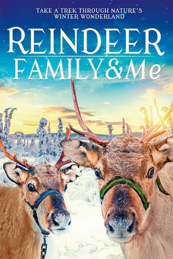 Watch Reindeer Family & Me free online