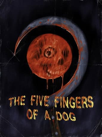 Watch The Five Fingers of a Dog free online