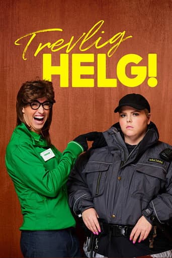 Watch Trevlig helg free online