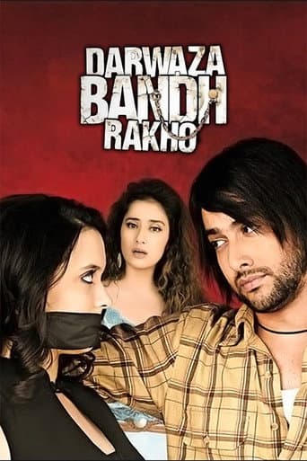 Watch Darwaaza Bandh Rakho free online
