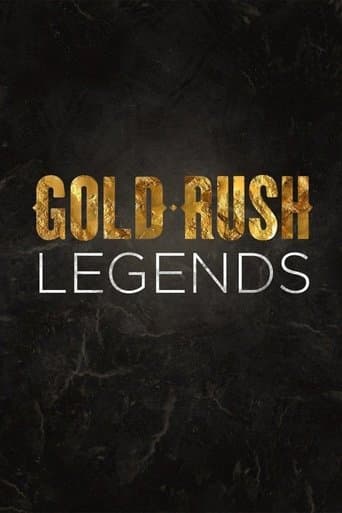 Watch Gold Rush: Legends free online
