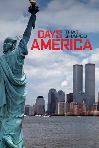 Watch Days That Shaped America free online