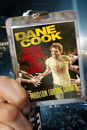 Watch Dane Cook: Rough Around the Edges free online