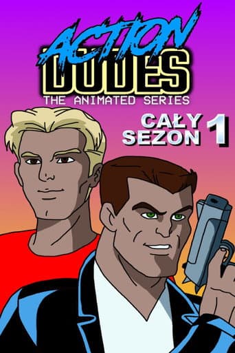 Watch Action Dudes: The Animated Series free online