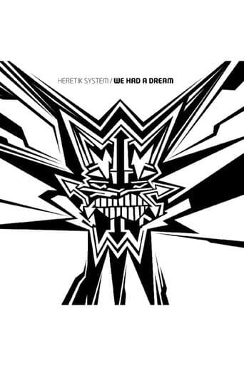 Watch Heretik System: We Had A Dream free online