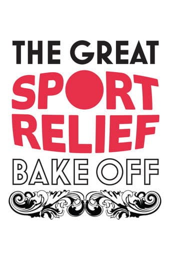 Watch The Great Sport Relief Bake Off free online