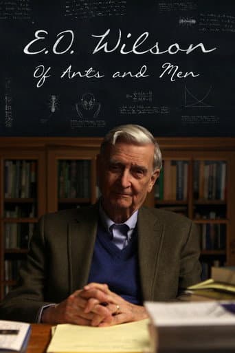 Watch E.O. Wilson – Of Ants and Men free online