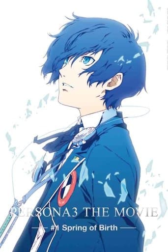 Watch Persona3 THE MOVIE #1 Spring of Birth free online