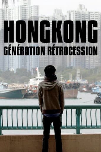 Watch Hong Kong: Retrocession Generation free online