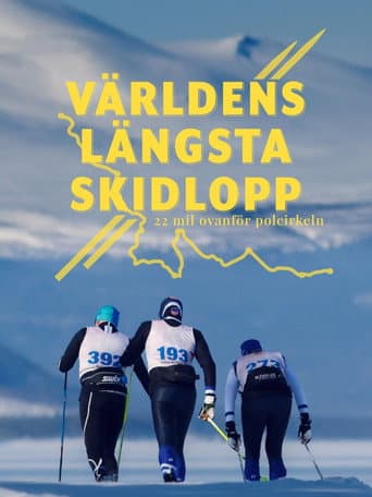 Watch Världens längsta skidlopp - 22 mil ovanför Polcirkeln free online