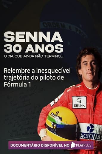 Watch Senna 30 Anos: O Dia que Ainda Não Terminou free online