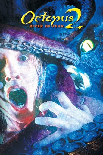 Watch Octopus 2: River of Fear free online