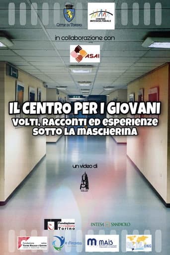 Watch Il Centro per i Giovani - volti, racconti ed esperienze sotto la mascherina free online