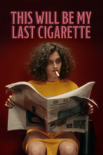 Watch This Will Be my Last Cigarette free online