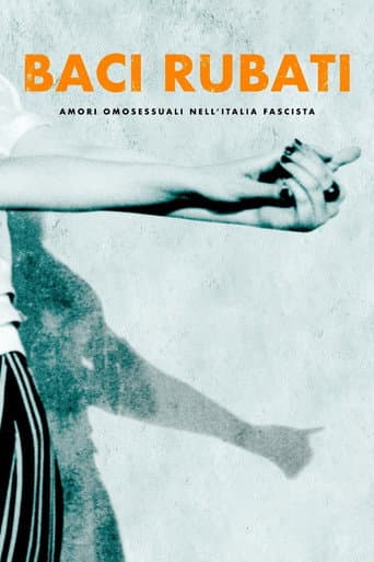 Watch Stolen Kisses: Homosexual Love in Fascist Italy free online