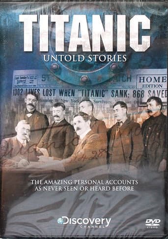 Watch Titanic: Untold Stories free online