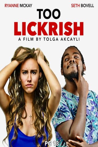 Watch Too Lickrish free online
