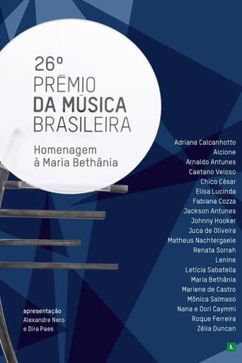 Watch 26º Prêmio da Música Brasileira - Homenagem a Maria Bethânia free online