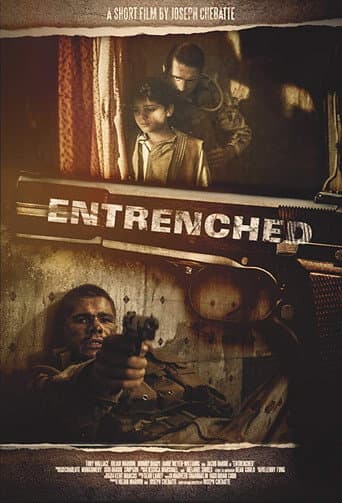 Watch Entrenched free online