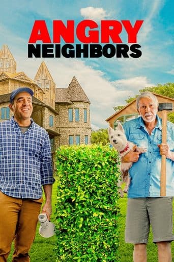 Watch Angry Neighbors free online