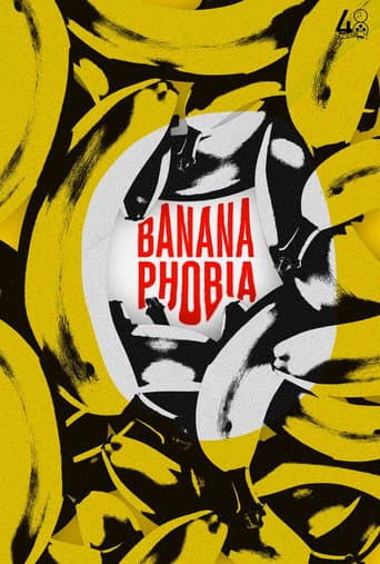 Watch BANANAPHOBIA free online