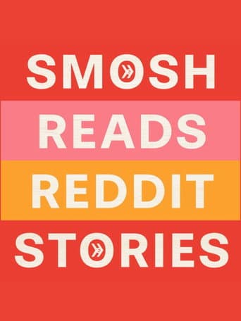 Watch Smosh Reads Reddit Stories free online