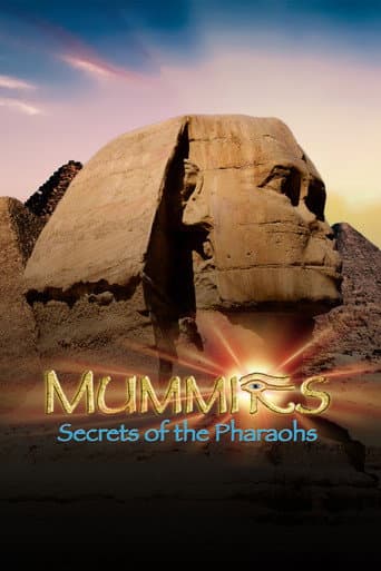 Watch Mummies: Secrets of the Pharaohs free online