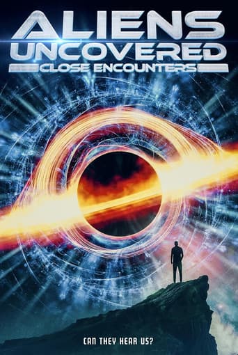 Watch Aliens Uncovered: Close Encounters free online