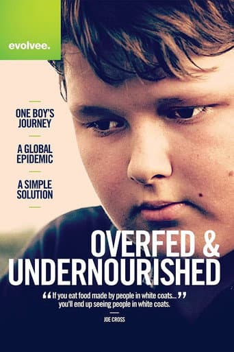 Watch Overfed & Undernourished free online