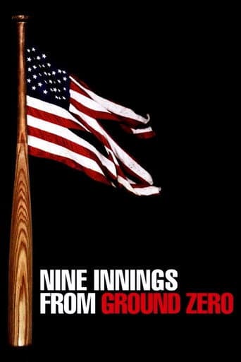Watch Nine Innings from Ground Zero free online