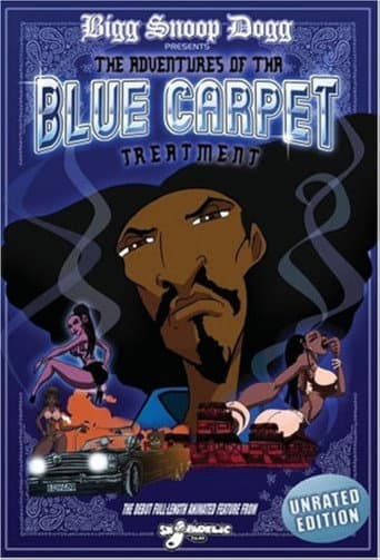 Watch Bigg Snoop Dogg Presents: The Adventures of Tha Blue Carpet Treatment free online