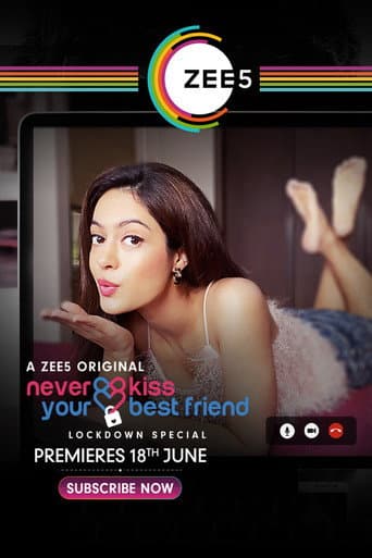 Watch Never Kiss Your Best Friend Lockdown Special free online