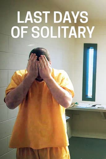 Watch Last Days of Solitary free online