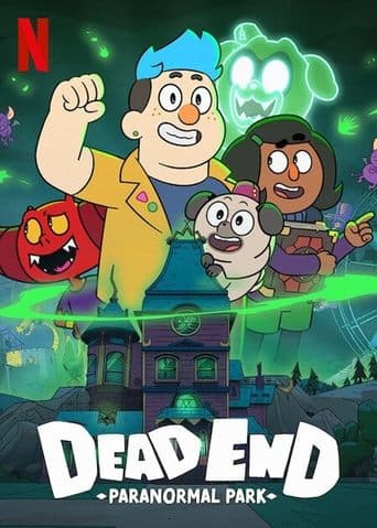 Watch Dead End: Paranormal Park free online