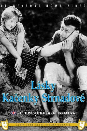 Watch The Loves of Kačenka Strnadová free online