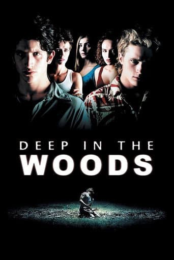 Watch Deep in the Woods free online